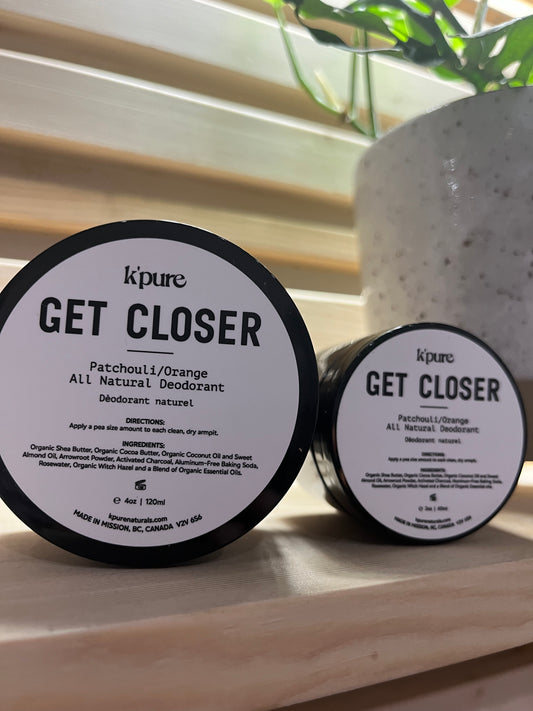 Get Closer - All Natural Deodorant - K'pure