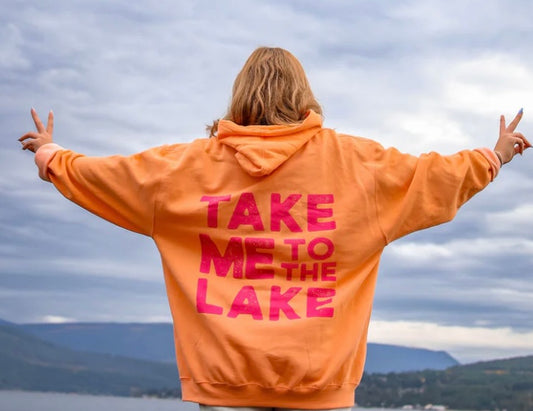 Lake & Life Hoodie Take me to the Lake