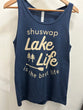 Lake & Life Shuswap Lake Life Is The Best Life - Boat Tank