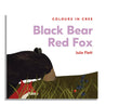 Book: Board Book - Black Bear  Red Fox