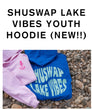 Lake & Life Youth Hoodie Shuswap Lake Vibes