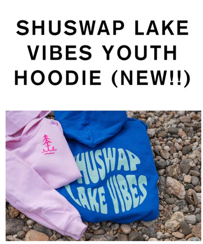 Shuswap Lake Vibes Youth Hoodie Lake & Life Apparel