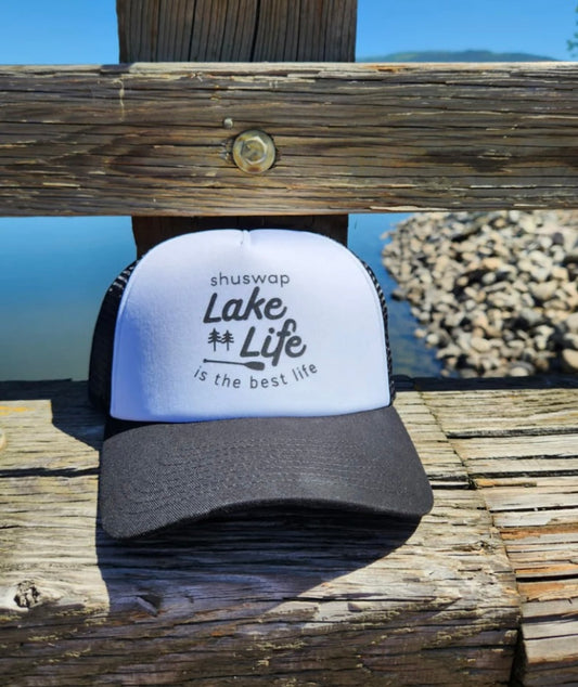 Lake & Life Shuswap Lake is the Best LIfe Hat