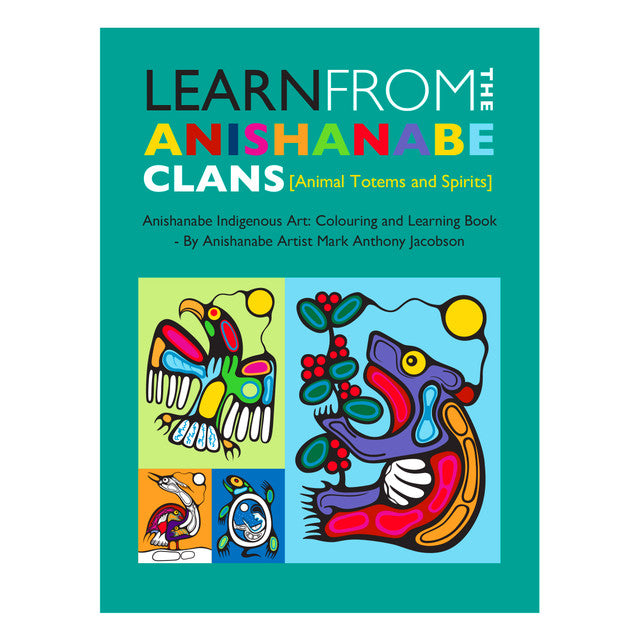 Colouring Book : learn from the anishanabe native northwest